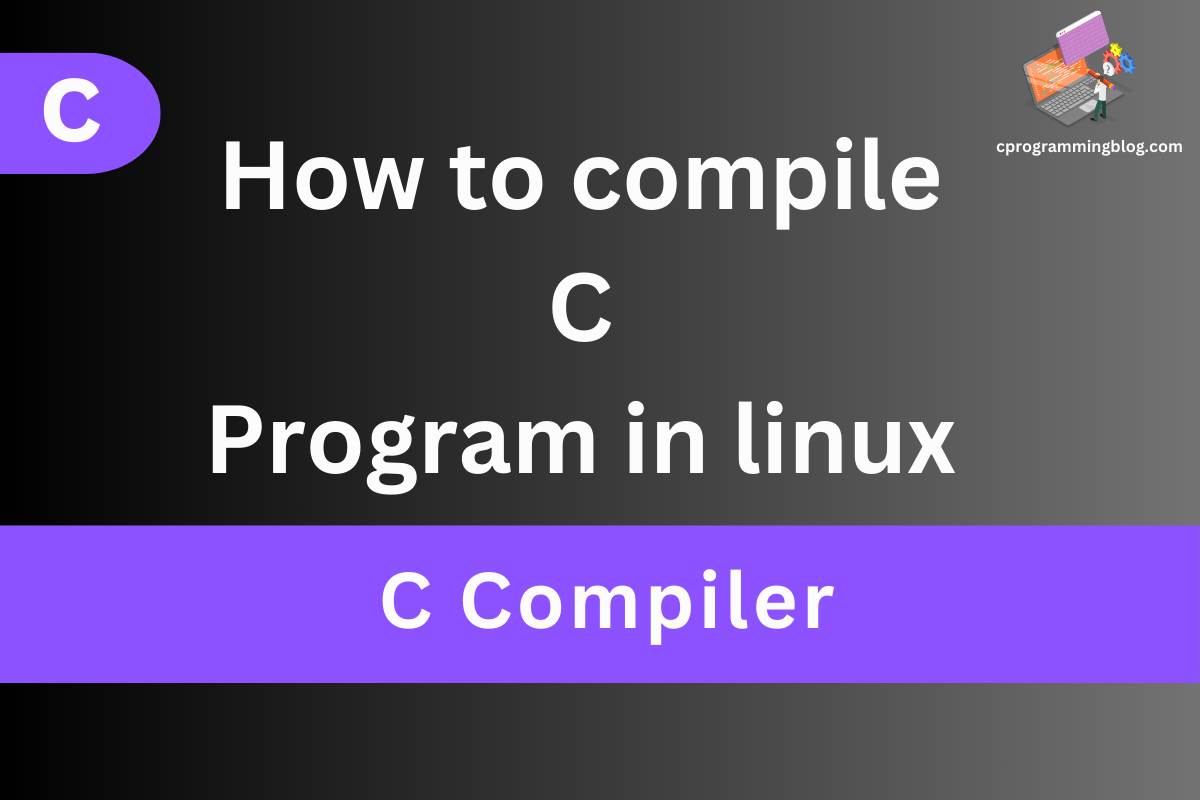 How to compile C program in linux